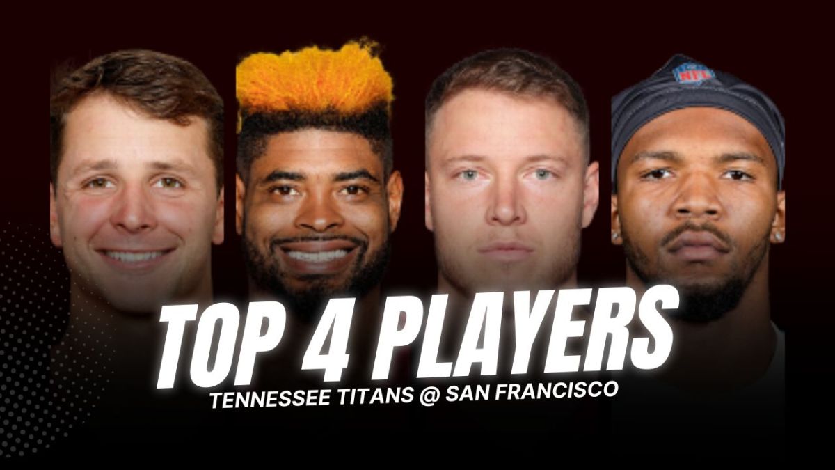 Top 4 players who decided 49ers vs.&nbsp;Titans